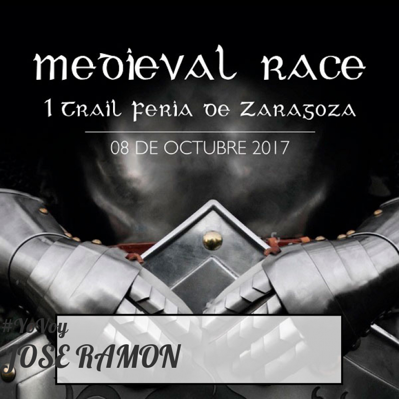 #Ni banoa - JOSE RAMON (MEDIEVAL RACE. I TRAIL FERIA DE ZARAGOZA)