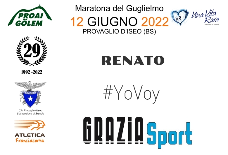 #YoVoy - RENATO (29A ED. 2022 - PROAI GOLEM - MARATONA DEL GUGLIELMO)