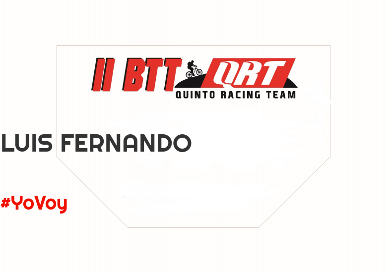 #YoVoy - LUIS FERNANDO (II BTT QUINTO RACING TEAM )