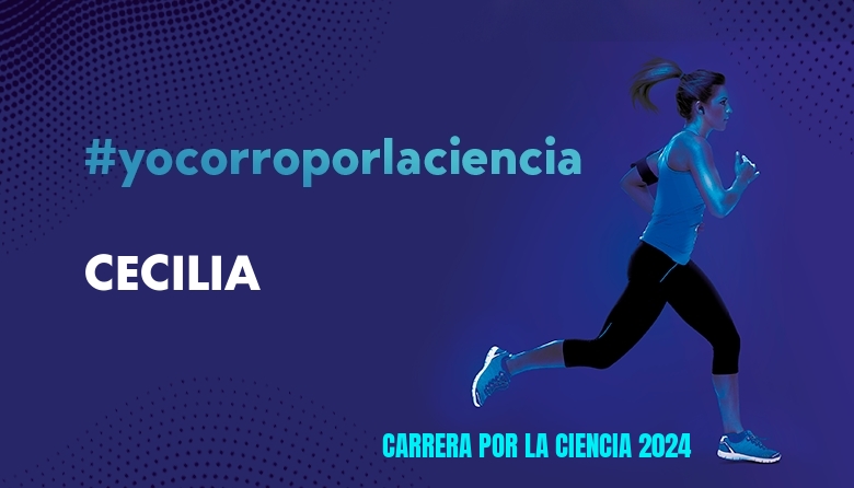 #YoVoy - CECILIA (CARRERA POR LA CIENCIA 2024)