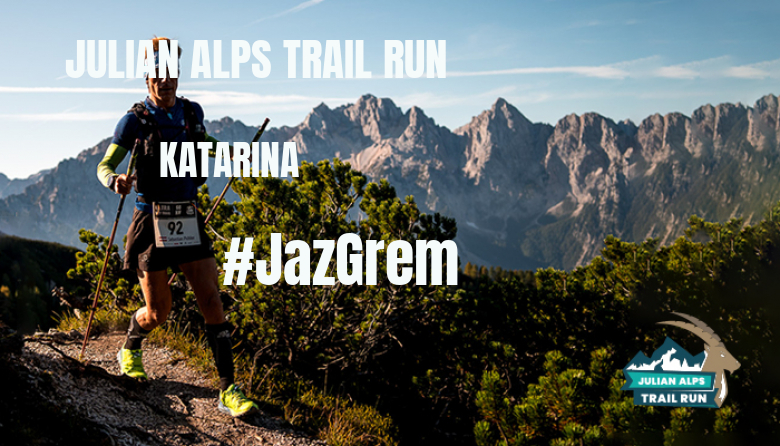 #YoVoy - KATARINA (JULIAN ALPS TRAIL RUN)