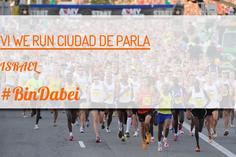 #BinDabei - ISRAEL (VI WE RUN CIUDAD DE PARLA )