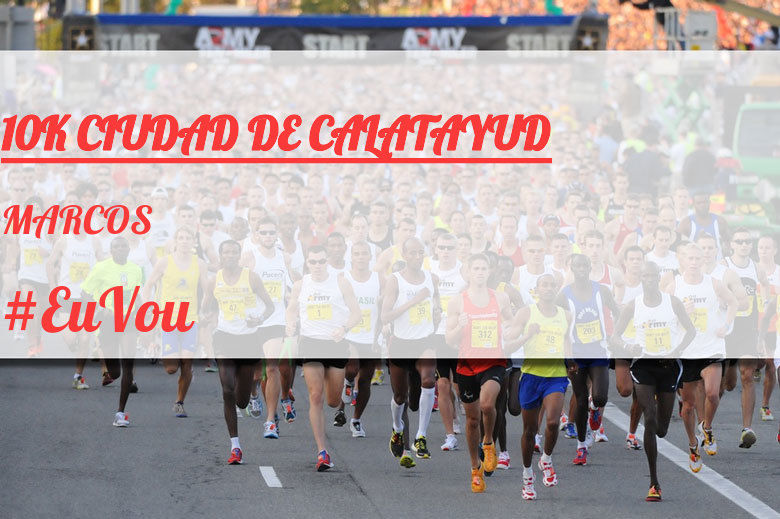 #YoVoy - MARCOS (10K CIUDAD DE CALATAYUD)