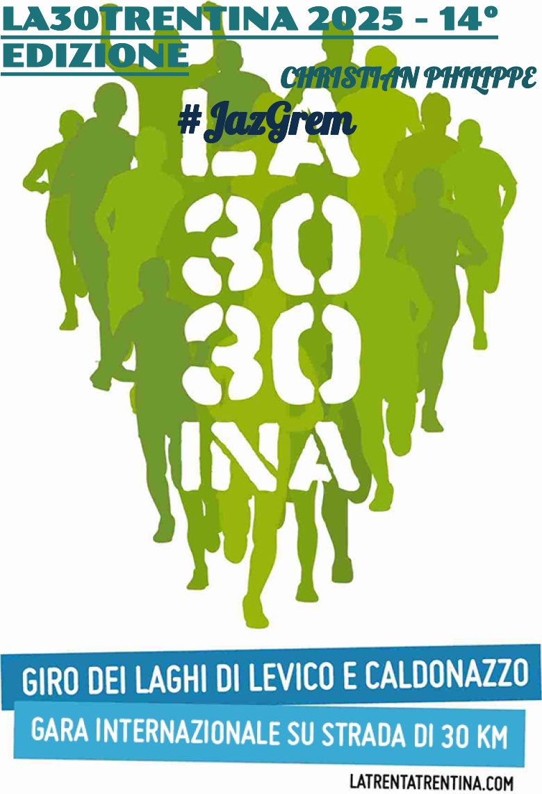 #ImGoing - CHRISTIAN PHILIPPE (LA30TRENTINA 2025 - 14° EDIZIONE)