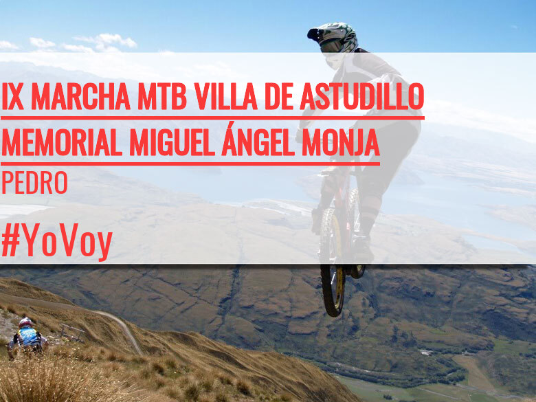#YoVoy - PEDRO (IX MARCHA MTB VILLA DE ASTUDILLO MEMORIAL MIGUEL ÁNGEL MONJA)