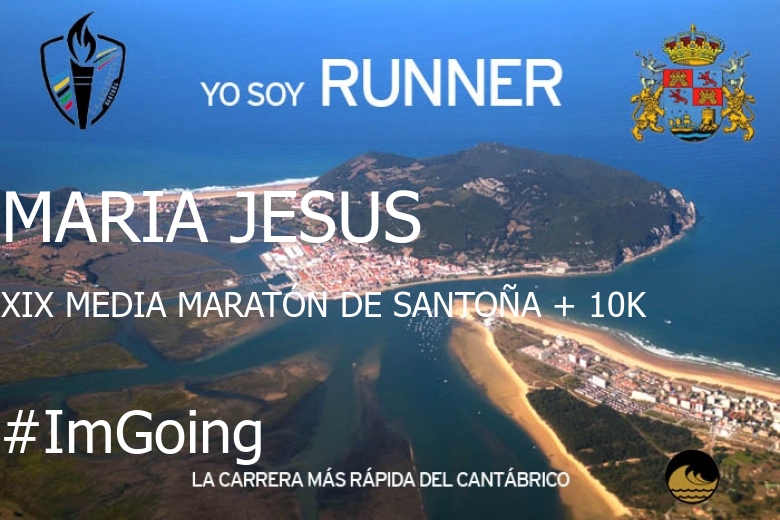 #ImGoing - MARIA JESUS (XIX MEDIA MARATÓN DE SANTOÑA + 10K)