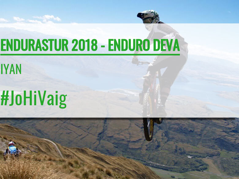 #Ni banoa - IYAN (ENDURASTUR 2018 - ENDURO DEVA)