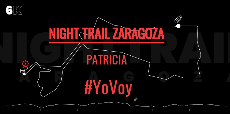 #EuVou - PATRICIA (NIGHT TRAIL ZARAGOZA)