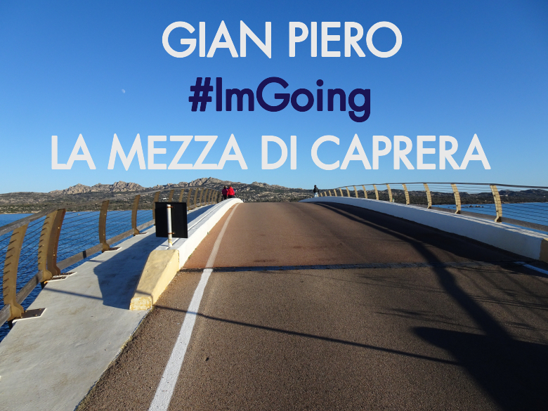 #ImGoing - GIAN PIERO (LA MEZZA DI CAPRERA)