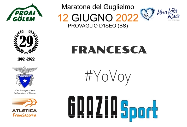 #YoVoy - FRANCESCA (29A ED. 2022 - PROAI GOLEM - MARATONA DEL GUGLIELMO)
