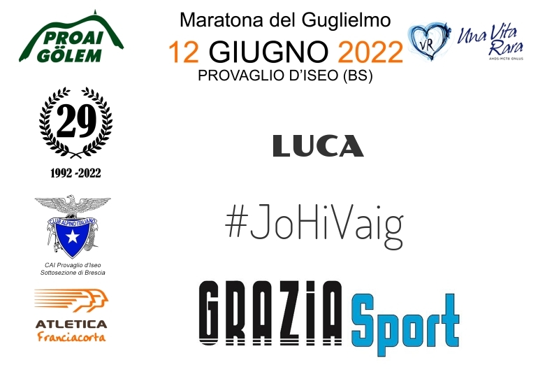 #YoVoy - LUCA (29A ED. 2022 - PROAI GOLEM - MARATONA DEL GUGLIELMO)