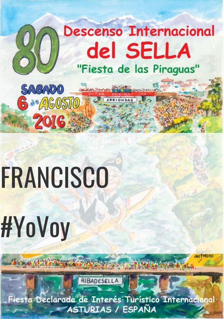 #YoVoy - FRANCISCO (80 DESCENSO INTERNACIONAL DEL SELLA )