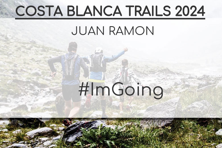 #YoVoy - JUAN RAMON (COSTA BLANCA TRAILS 2024)