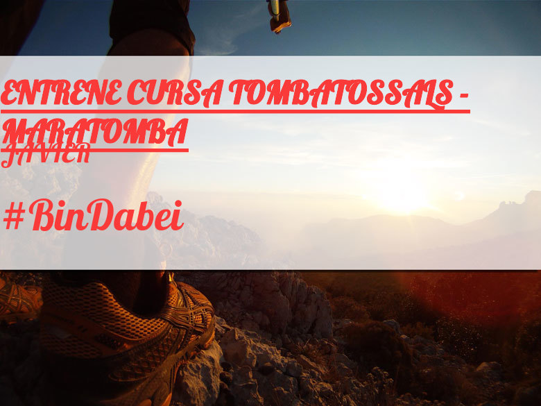 #ImGoing - JAVIER (ENTRENE CURSA TOMBATOSSALS - MARATOMBA)