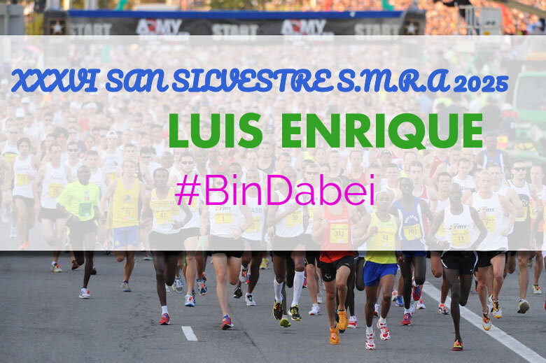 #YoVoy - LUIS ENRIQUE (XXXVI SAN SILVESTRE S.M.R.A 2025)