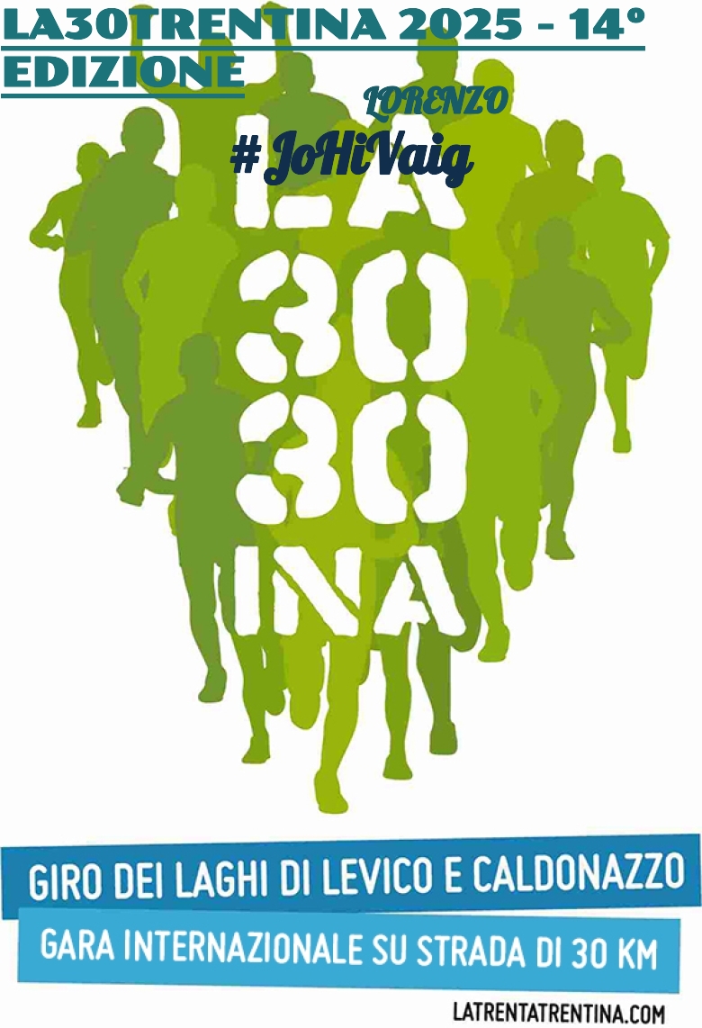 #YoVoy - LORENZO (LA30TRENTINA 2025 - 14° EDIZIONE)
