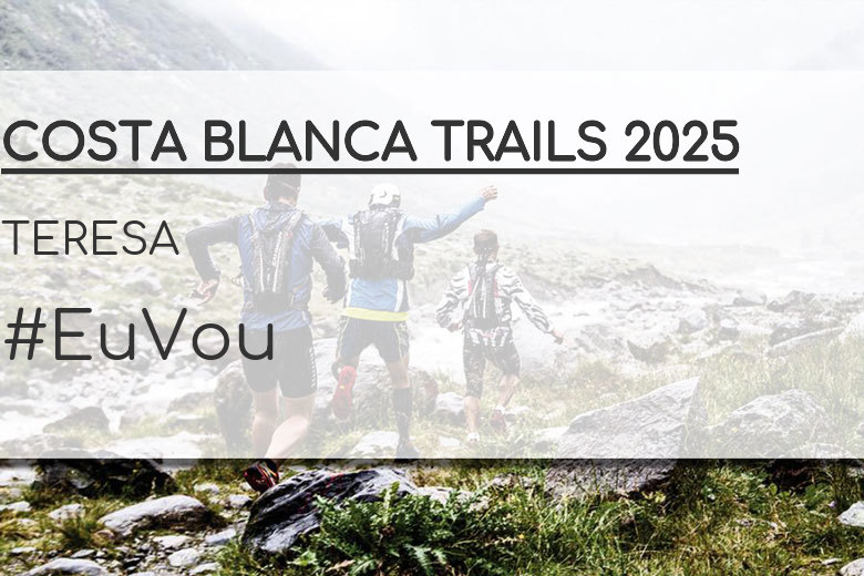 #YoVoy - TERESA (COSTA BLANCA TRAILS 2025)