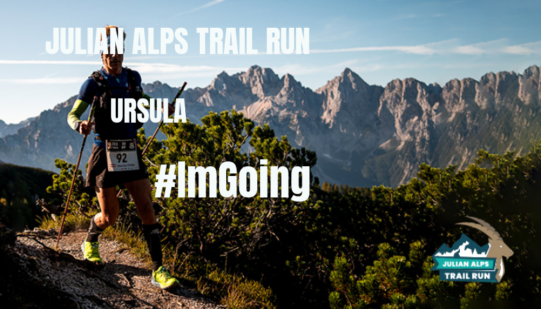 #YoVoy - URSULA (JULIAN ALPS TRAIL RUN)