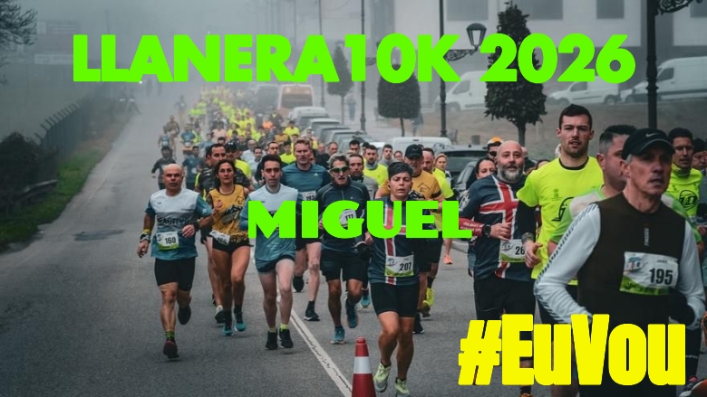 #Ni banoa - MIGUEL (LLANERA10K 2026)