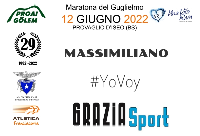 #YoVoy - MASSIMILIANO (29A ED. 2022 - PROAI GOLEM - MARATONA DEL GUGLIELMO)