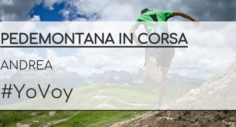 #JazGrem - ANDREA (PEDEMONTANA IN CORSA)