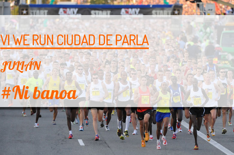 #YoVoy - JULIÁN (VI WE RUN CIUDAD DE PARLA )