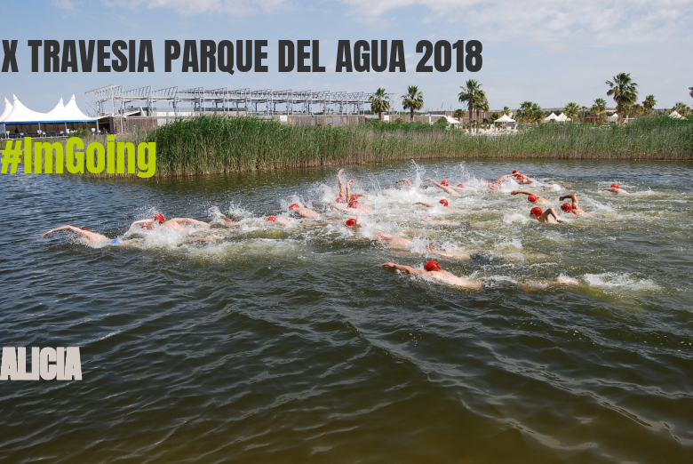 #JoHiVaig - ALICIA (X TRAVESIA PARQUE DEL AGUA 2018)