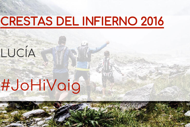 #YoVoy - LUCÍA (CRESTAS DEL INFIERNO 2016)