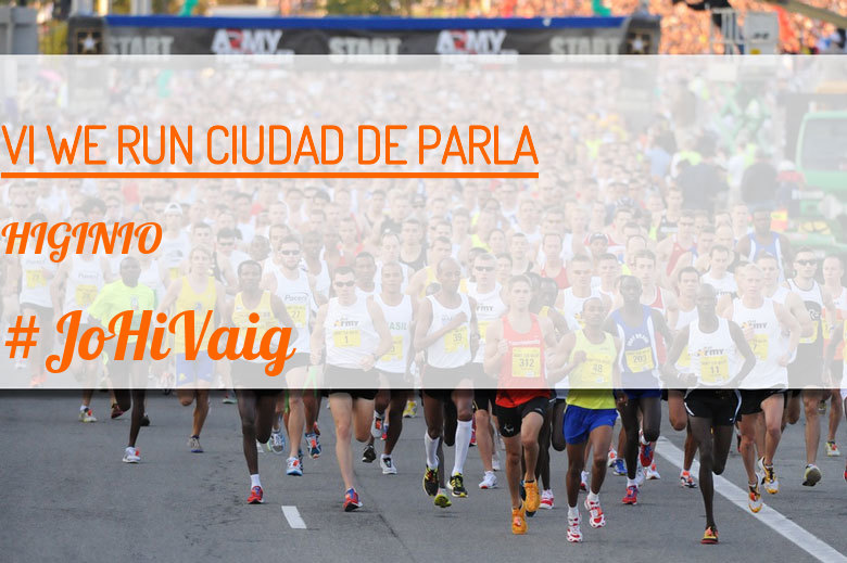 #ImGoing - HIGINIO (VI WE RUN CIUDAD DE PARLA )