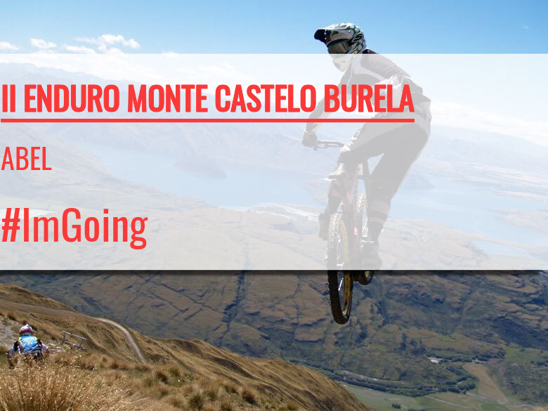 #ImGoing - ABEL (II ENDURO MONTE CASTELO BURELA)