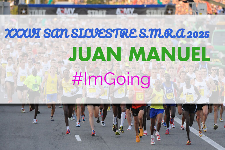#YoVoy - JUAN MANUEL (XXXVI SAN SILVESTRE S.M.R.A 2025)