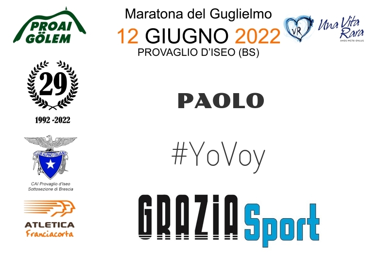 #YoVoy - PAOLO (29A ED. 2022 - PROAI GOLEM - MARATONA DEL GUGLIELMO)