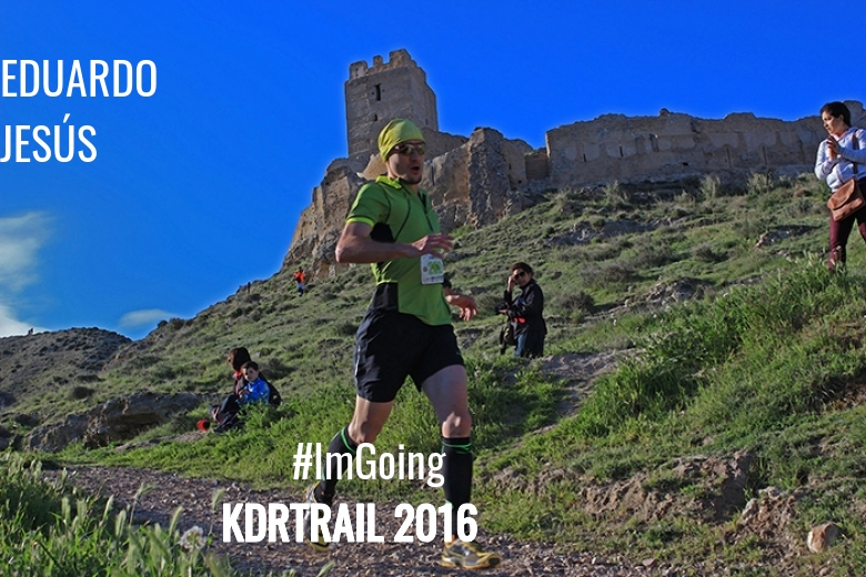 #YoVoy - EDUARDO JESÚS (KDRTRAIL 2016)