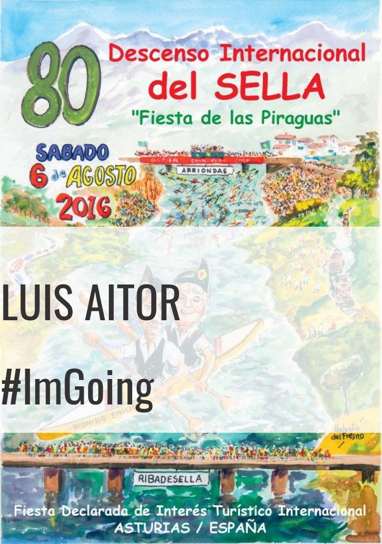 #ImGoing - LUIS AITOR (80 DESCENSO INTERNACIONAL DEL SELLA )