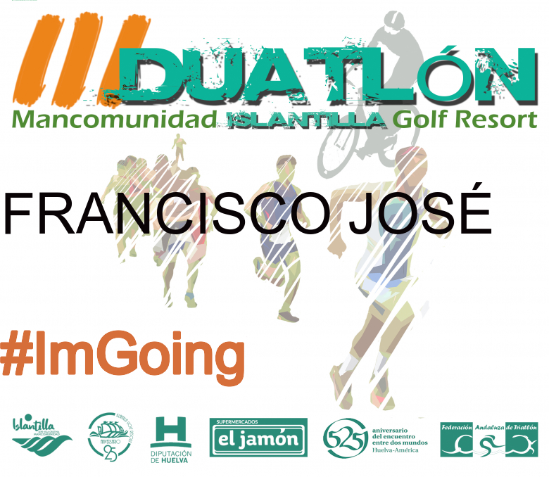 #ImGoing - FRANCISCO JOSÉ (III DUATLÓN MANCOMUNIDAD ISLANTILLA GOLF RESORT)