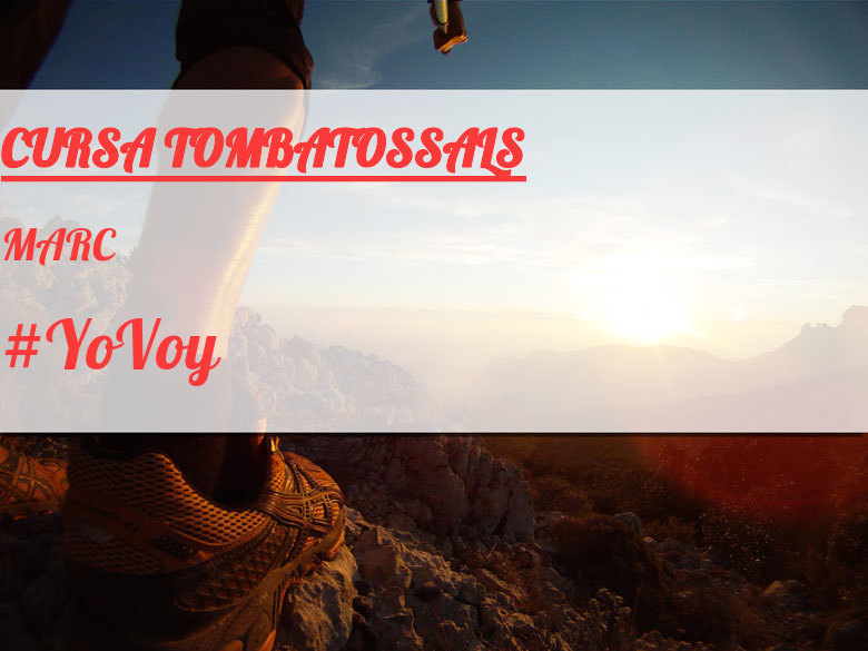 #YoVoy - MARC (CURSA TOMBATOSSALS)