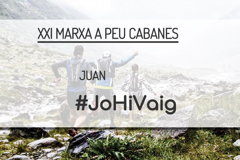 #EuVou - JUAN (XXI MARXA A PEU CABANES)
