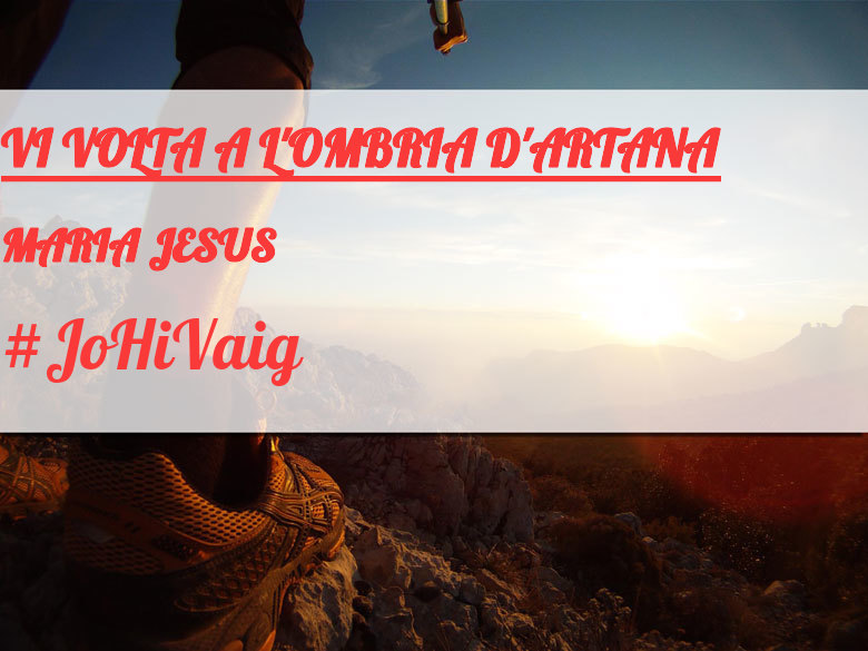 #YoVoy - MARIA JESUS (VI VOLTA A L'OMBRIA D'ARTANA)