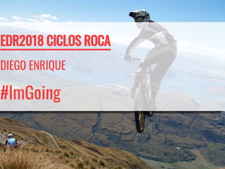 #YoVoy - DIEGO ENRIQUE (EDR2018 CICLOS ROCA)
