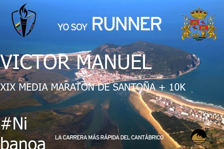 #ImGoing - VICTOR MANUEL (XIX MEDIA MARATÓN DE SANTOÑA + 10K)