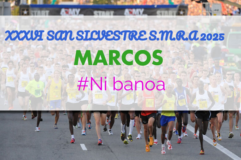 #YoVoy - MARCOS (XXXVI SAN SILVESTRE S.M.R.A 2025)