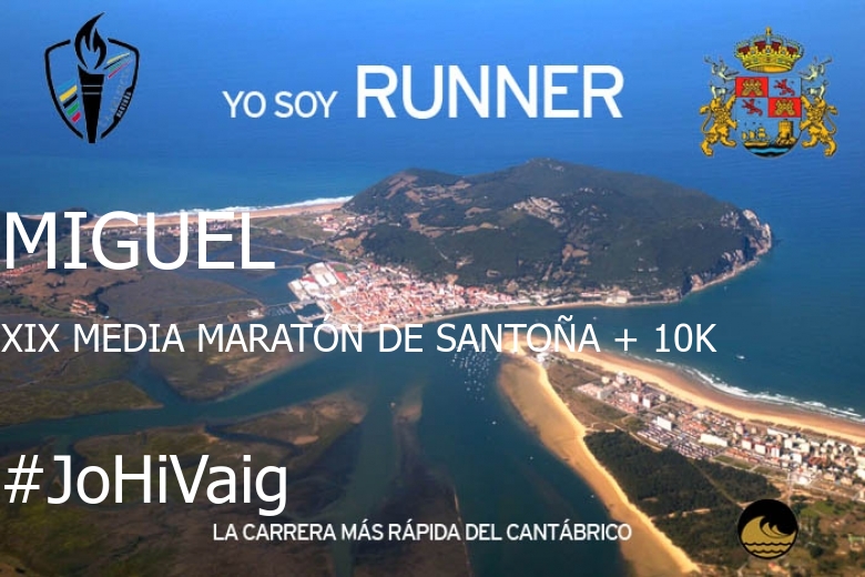 #ImGoing - MIGUEL (XIX MEDIA MARATÓN DE SANTOÑA + 10K)