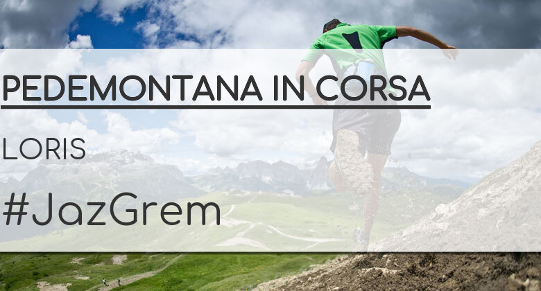 #YoVoy - LORIS (PEDEMONTANA IN CORSA)