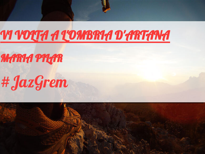 #JoHiVaig - MARIA PILAR (VI VOLTA A L'OMBRIA D'ARTANA)