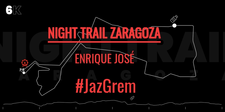 #YoVoy - ENRIQUE JOSÉ (NIGHT TRAIL ZARAGOZA)