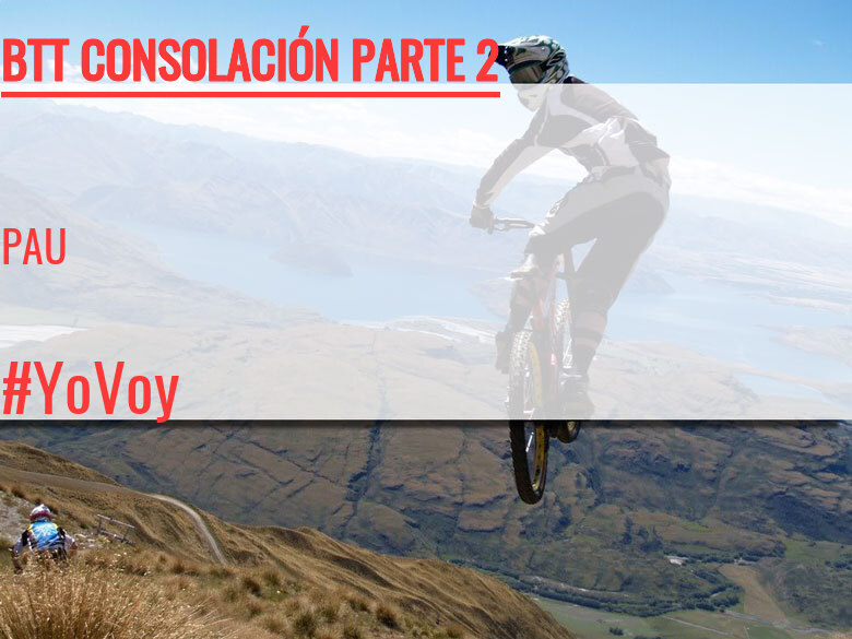 #JazGrem - PAU (BTT CONSOLACIÓN PARTE 2)