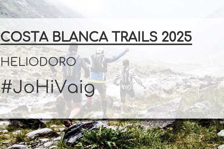 #YoVoy - HELIODORO (COSTA BLANCA TRAILS 2025)