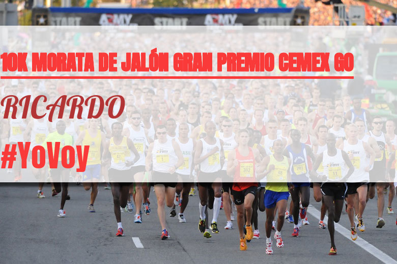 #YoVoy - RICARDO (10K MORATA DE JALÓN GRAN PREMIO CEMEX GO)