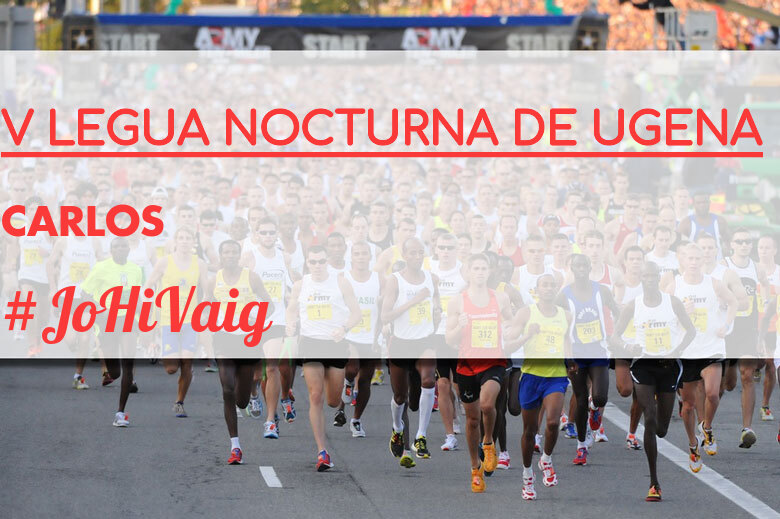 #JazGrem - CARLOS (V LEGUA NOCTURNA DE UGENA )