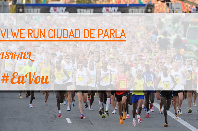 #ImGoing - ISRAEL (VI WE RUN CIUDAD DE PARLA )